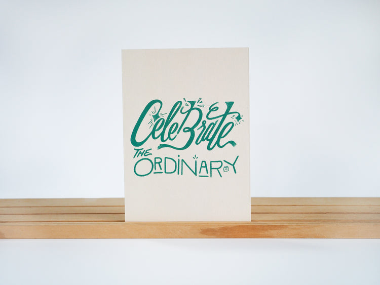 Celebrate the Ordinary - Postcard