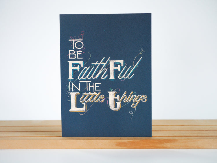 To Be Faithful in the Little Things - Postcard