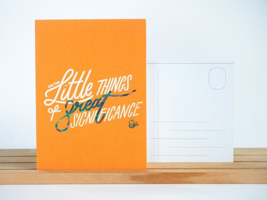 Do the Little Things of Great Significance - Postcard